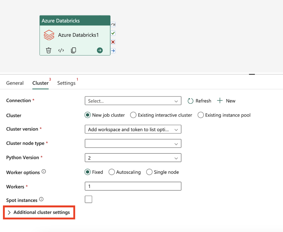 Azure Databricks activity with the new additional cluster settings section